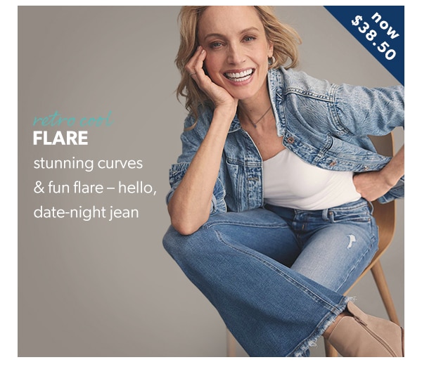 Now $38.50. Retro cool flare. Stunning curves & fun flare – hello, date-night jean.