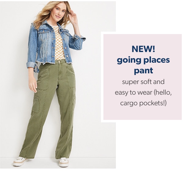 New! Going places pants. Super soft and easy to wear (hello, cargo pockets!)