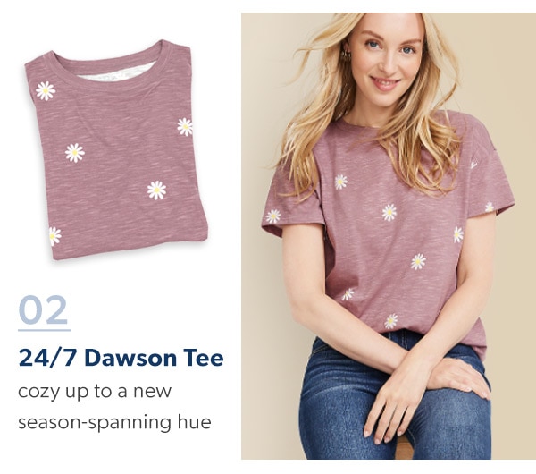 02. 24/7 Dawson Tee. Cozy up to a new season-spanning hue. Model wearing maurices clothing.