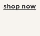 Shop Now.