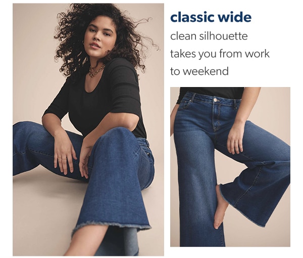 Classic wide. Clean silhouette takes you from work to weekend.