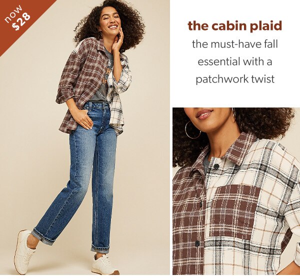 Now $28. The cabin plaid. The must-have fall essential with a patchwork twist. Model wearing maurices clothing.