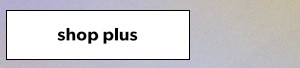 Shop Plus.