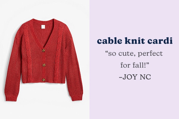 Cable knit cardi. “So cute, perfect for fall!” –JOY NC.