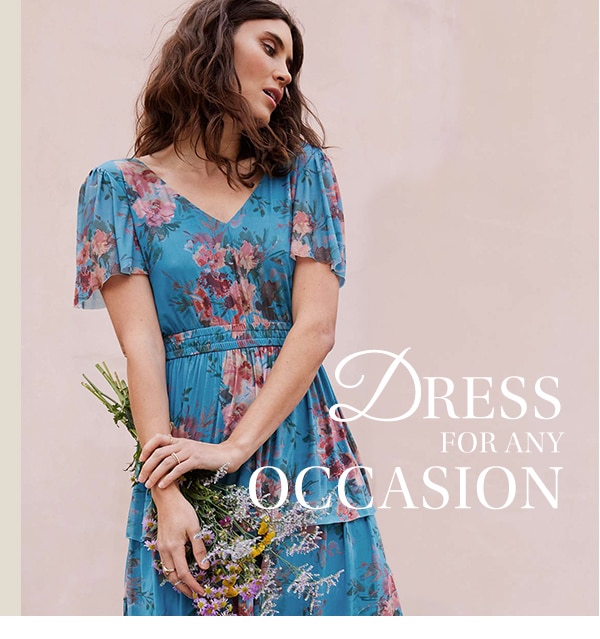 Dress for any occasion.