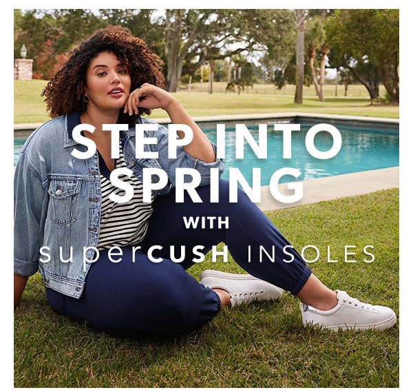 Step into spring with supercush insoles. Model wearing maurices clothing.