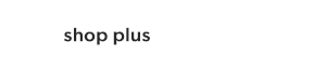 Shop plus.