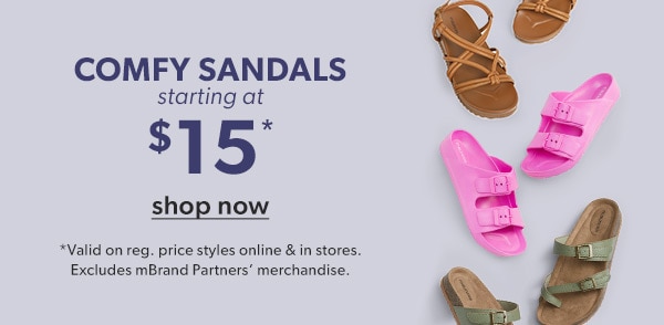 Comfy sandals starting at $15*. Shop now. *Valid on reg. price styles online & in stores. Excludes mBrand Partners’ merchandise. maurices sandals.