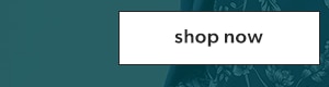 Shop now.