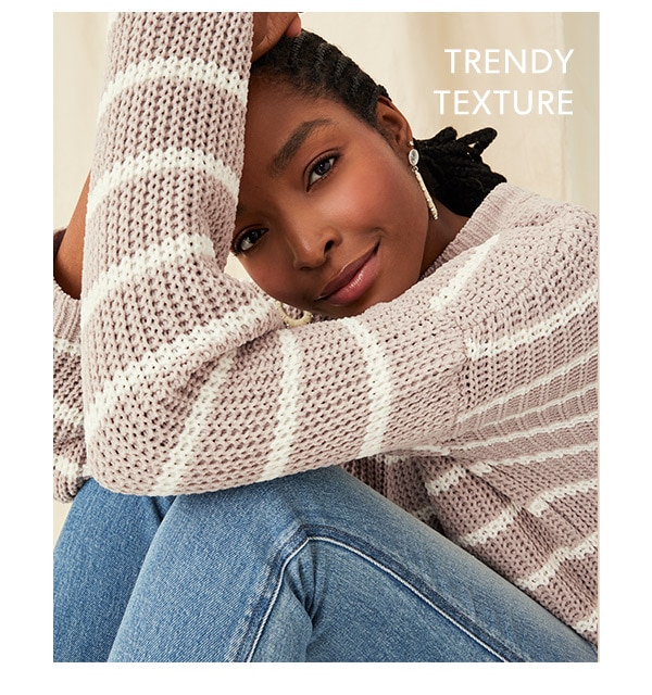 Trendy texture. Model wearing maurices clothing.