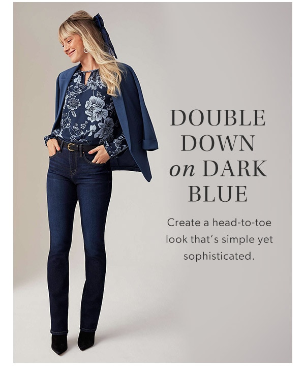 Double down on dark blue. Create a head-to-toe look that’s simple yet sophisticated. Model wearing maurices clothing.