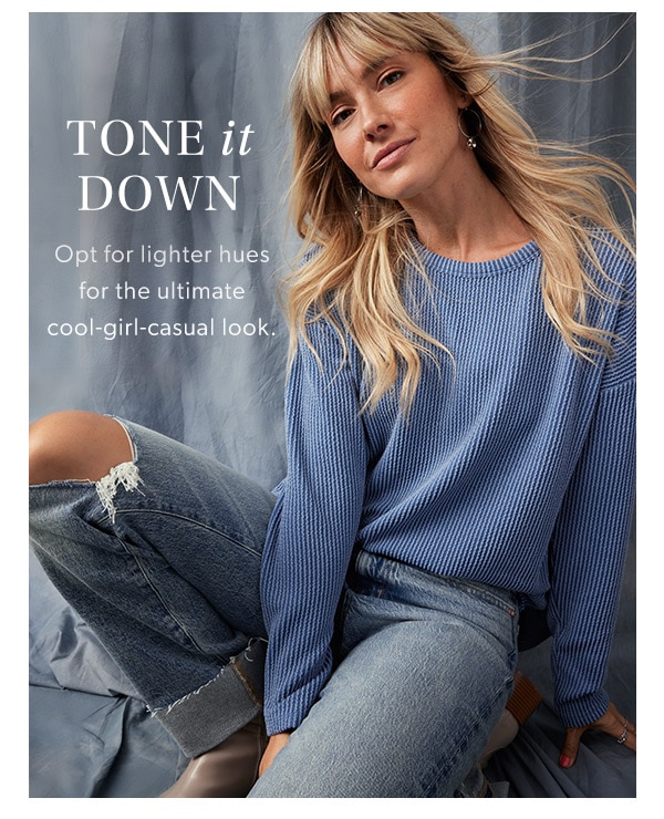 Tone it down. Opt for lighter hues for the ultimate cool-girl-casual look. Model wearing maurices clothing.
