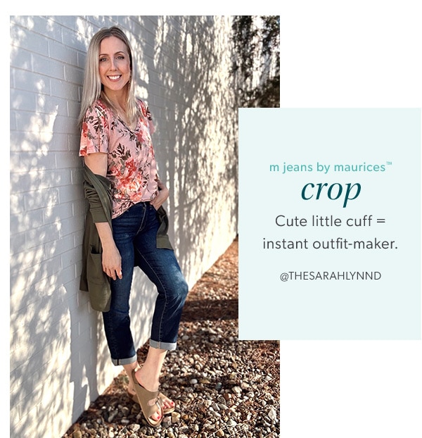 m jeans by maurices™ crop. Cute little cuff = instant outfit-maker. @thesarahlynnd Model wearing maurices clothing.