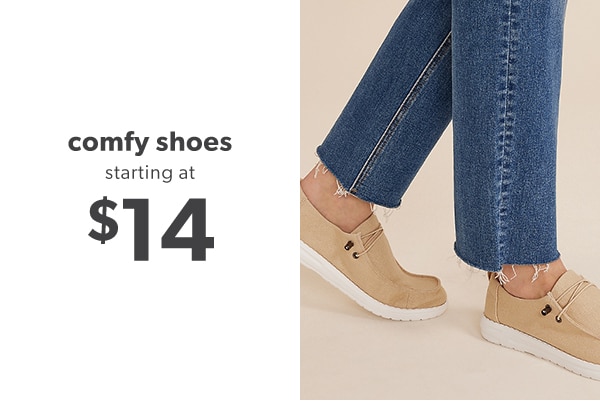 Comfy shoes starting at $14.