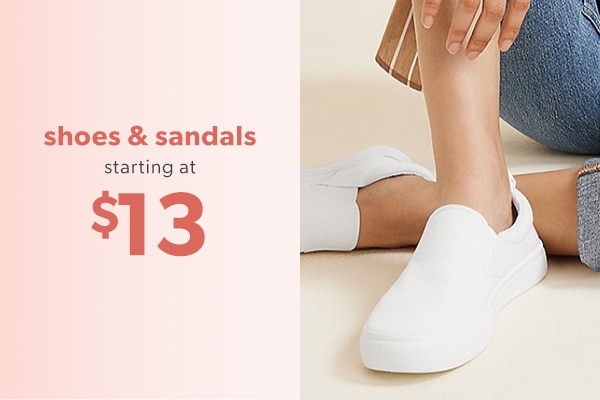 Shoes & sandals starting at $13.