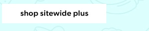 Shop sitewide plus.