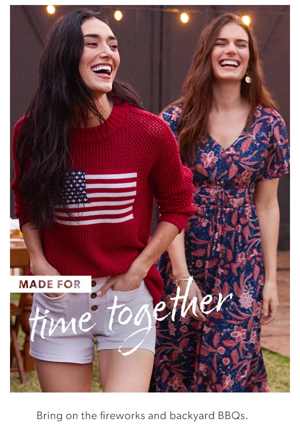 Made for time togethor. Bring on the fireworks and backyard BBQs. Models wearing maurices clothing.