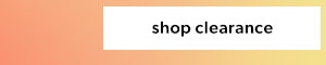 Shop clearance.