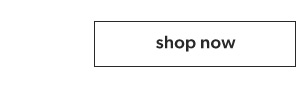 Shop now.