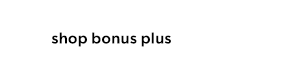 Shop bonus plus.