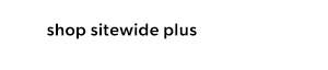 Shop sitewide plus.