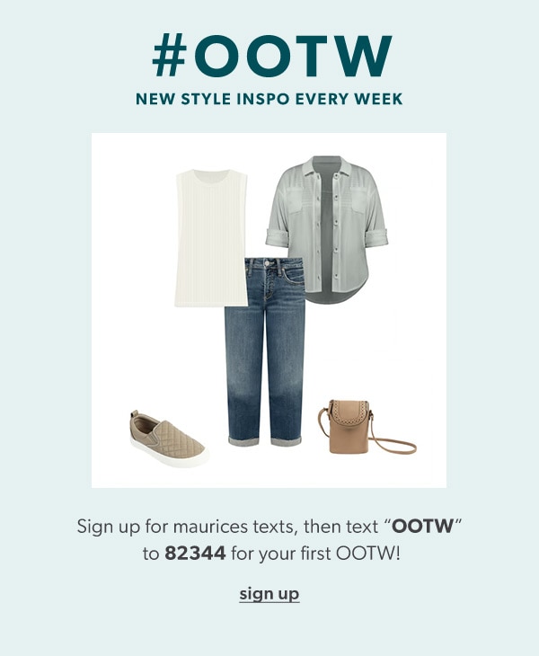 #OOTW New style inspo every week. Sign up for maurices texts, then text “OOTW” to 82344 for your first OOTW! Sign up. maurices clothing.
