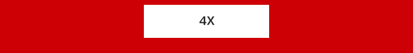 4X.