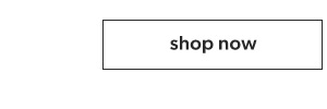 Shop now.