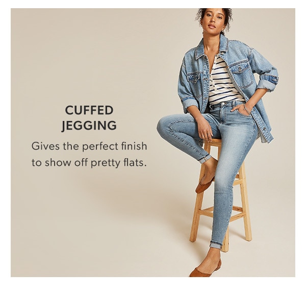 Cuffed jegging. Gives the perfect finish to show off pretty flats. Model wearing maurices clothing.