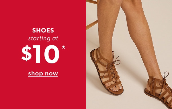 Shoes starting at $10*. Shop now. Model wearing maurices shoes.