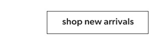 Shop new arrivals.