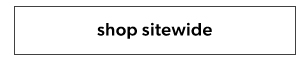 Shop sitewide.