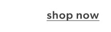 Shop now.